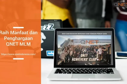 40-raih-manfaat-dan-penghargaan-qnet-mlm-qnet-1-scaled