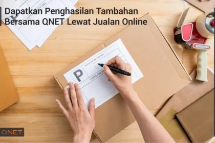56dapatkan-penghasilan-tambahan-bersama-qnet-lewat-jualan-online-blog-1