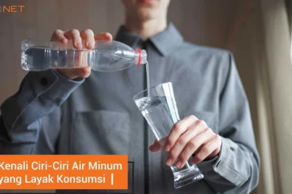 kenali_ciri_ciri_air_minum_yang_layak_konsumsi_qnet