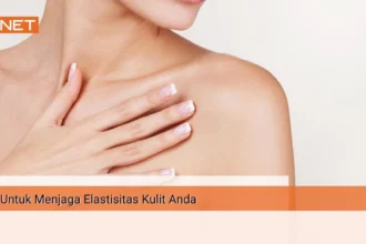12-tips-untuk-menjaga-elastisitas-kulit-anda-qnet