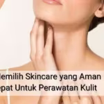 6-tips-memilih-skincare-yang-aman-dan-tepat-untuk-perawatan-kulit-qnet