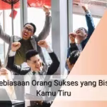 kebiasaan-oranng-sukses-yang-bisa-di-tiru-qnet